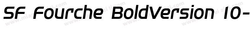 SF Fourche BoldVersion 10字体转换